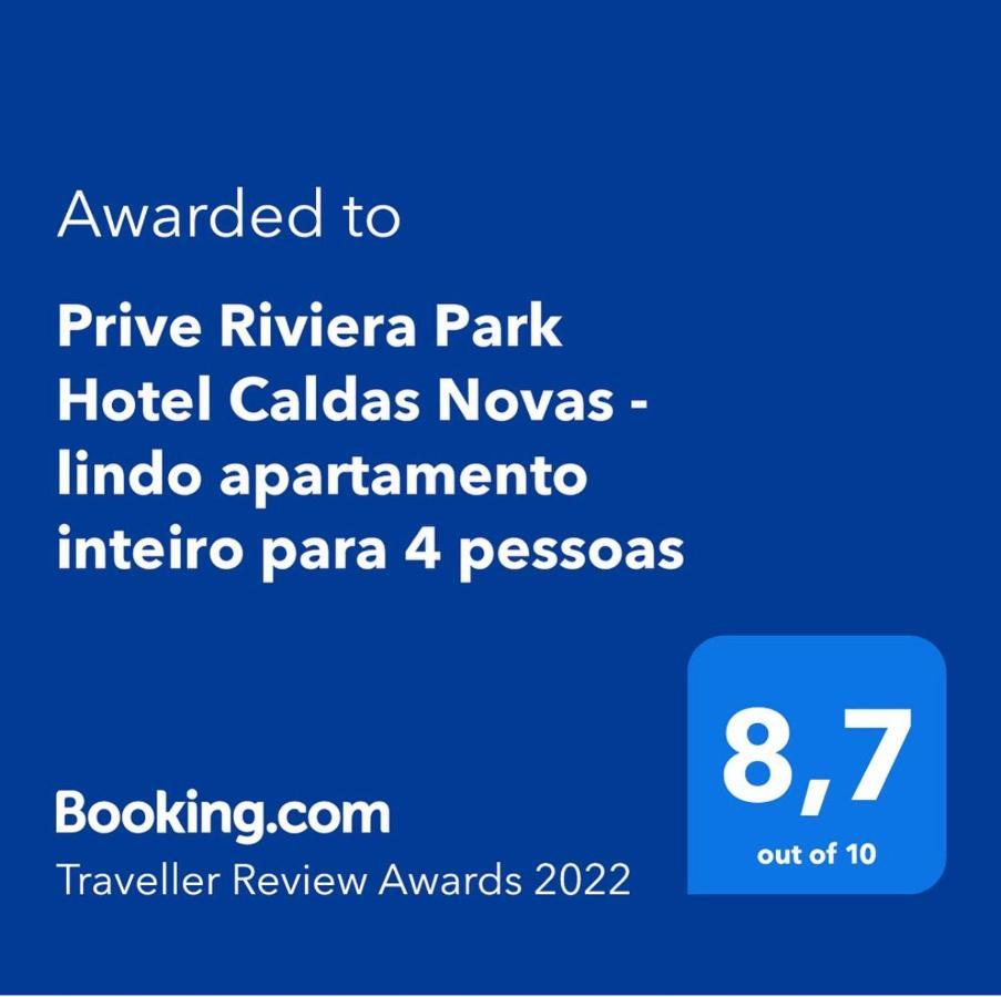 Prive Riviera Park Hotel Caldas Novas - Lindo Apartamento Inteiro Para 4 Pessoas Exterior photo